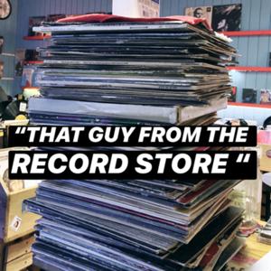 That guy from the record store (rambles into the void)