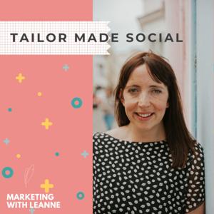 Tailor Made Social Podcast