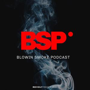 Blowin’ Smoke Podcast