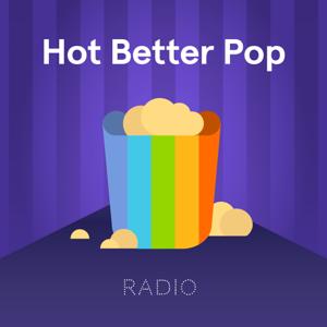 Hot Better Pop Radio