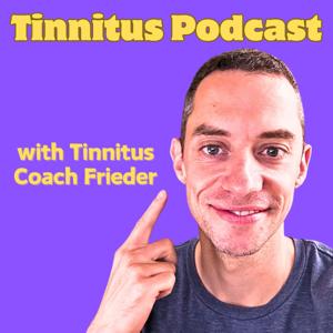 Tinnitus Relief Podcast by My Tinnitus Club by by Frieder Kühne