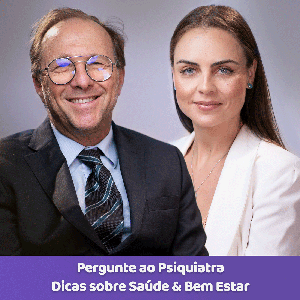 Pergunte ao Psiquiatra - Dicas Sobre Saúde & Bem-Estar