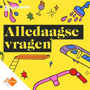 Alledaagse Vragen by NPO Luister / BNNVARA