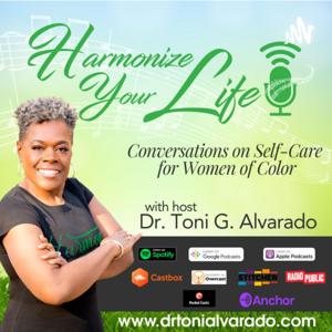 Harmonize Your Life: Conversation on Self-Care for Women of Color