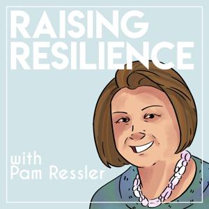 Raising Resilience