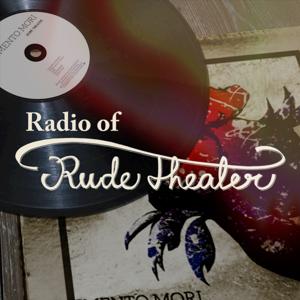 RADIO OF RUDE THEATER