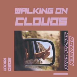 ご機嫌メンタルケア -WALKING ON CLOUDS-