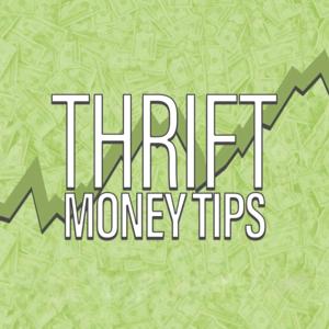 Thrift, Money Tips with Jackson