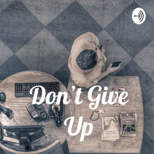 Don't Give Up