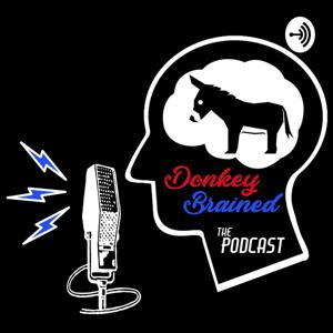 Donkey Brained The Podcast