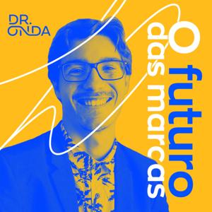 O Futuro das Marcas - Dr. Onda