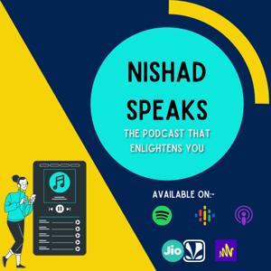 Nishad Speaks