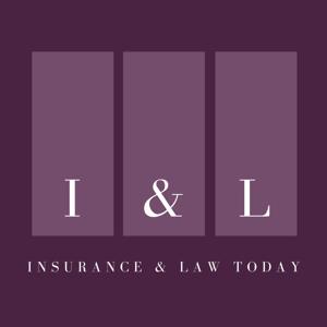 Insurance & Law Today