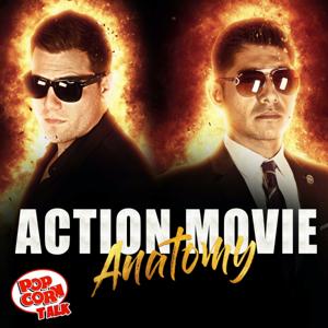 Action Movie Anatomy by Popcorn Talk Network