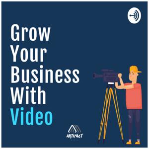 Grow Your Business With Video