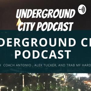 Underground City Podcast