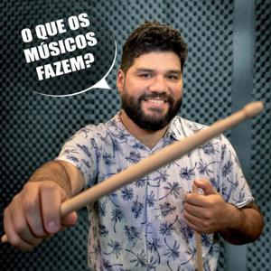 O Que os Músicos Fazem