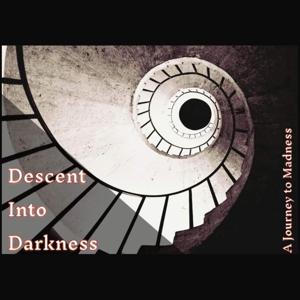 Descent Into Darkness