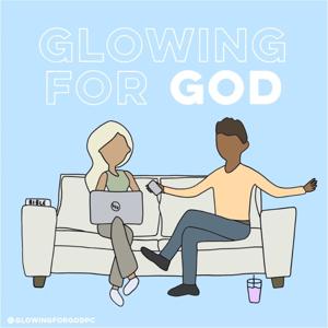 Glowing for God