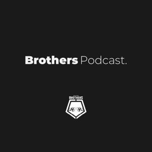 Brothers Podcast