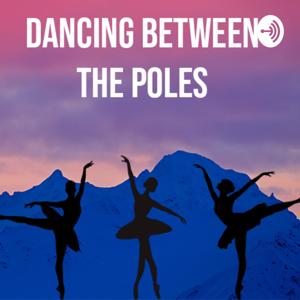 Dancing Between the Poles - My Journey With Bipolar Disorder