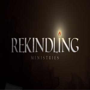 Rekindling Podcast