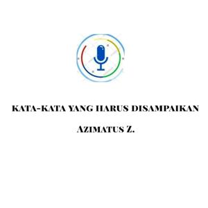 Kata-kata Yang Harus Tersampaikan