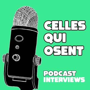 Celles Qui Osent by Celles Qui Osent