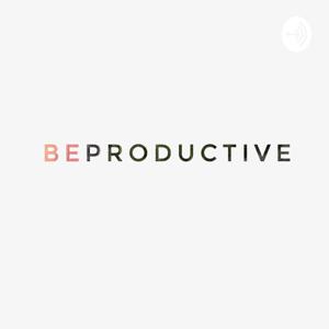 Beproductive