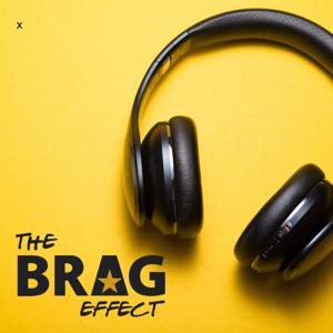 The Brag Effect - Customer Experience Tips for Any Business