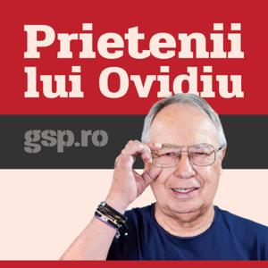 Prietenii lui Ovidiu - GSP by Gazeta Sporturilor