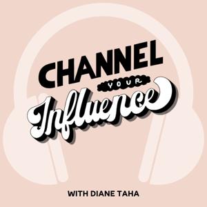 Channel Your Influence