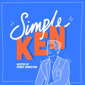 Simple Ken - Hosted by Kenny Sebastian by Kenny Sebastian