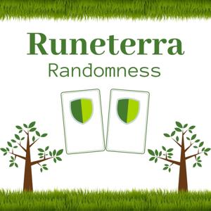 Runeterra Randomness