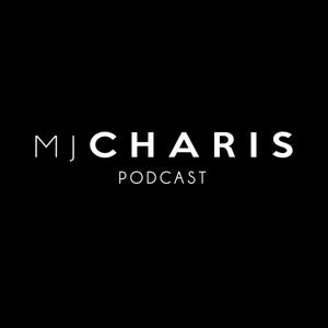 MJCHARIS | Podcast
