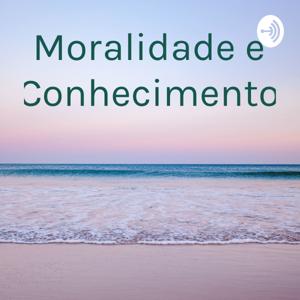 Moralidade e Conhecimento