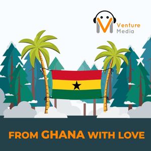 From Ghana with Love by Venture Media