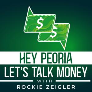 Hey Peoria! Let's Talk Money