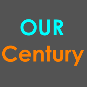 Our Century
