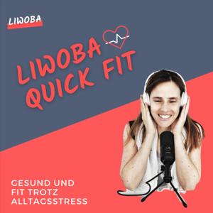 LIWOBA Quick Fit - Gesund und fit trotz Alltagsstress