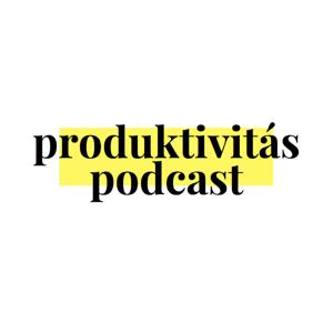 ProPod - Produktivitás Podcast