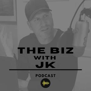 The Biz with JK