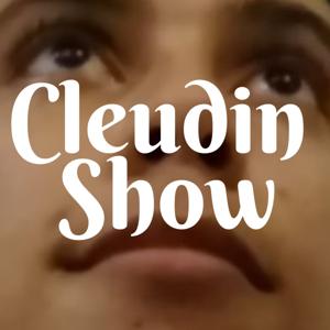 Cleudin Show