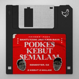 Podkes Kebut Semalam