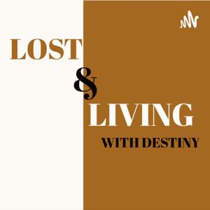 Lost & Living