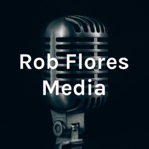 Rob Flores Media