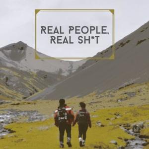 Real People, Real Sh*t