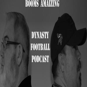 Booms Amaizing Dynasty Football Podcast