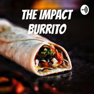 The Impact Burrito