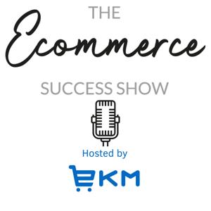 The Ecommerce Success Show